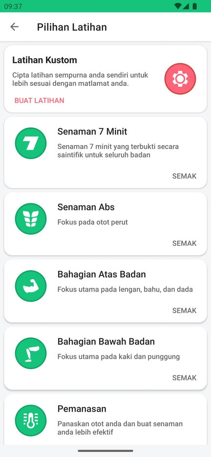Skrin Pilihan Latihan dalam aplikasi: Latihan Kustom, Senaman 7 Minit, Senaman Abs, Bahagian Atas Badan, Bahagian Bawah Badan dan Pemanasan.